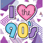 I love the 90s